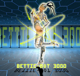 BETTIE-BOT 3000 (your 23rd century companion)